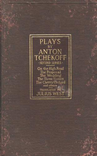 Plays by Anton Chekhov, Second Series - Anton Pavlovich Chekhov